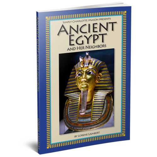 Ancient Egypt and Her Neighbors - Simply Charlotte Mason