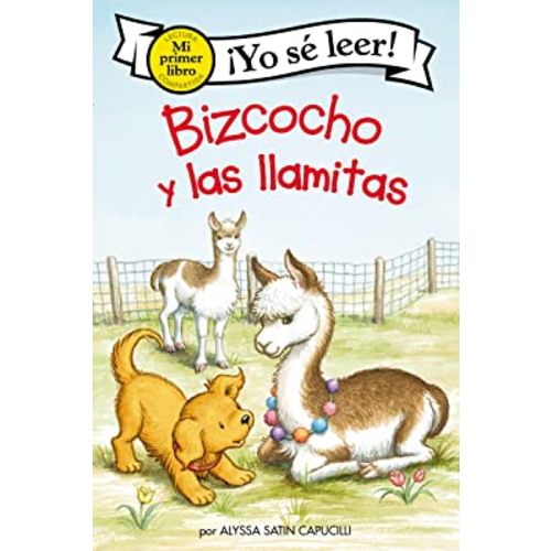 Bizcocho y las llamitas: Biscuit and the Little Llamas (Spanish edition) (My First I Can Read)