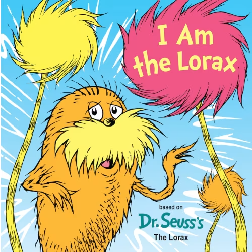 I Am The Lorax Book By Courtney Carbone, (Board Book) | Indigo