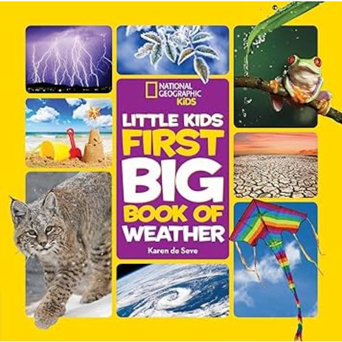 National Geographic Little Kids First Big Book of Weather (National Geographic Little Kids First Big Books)