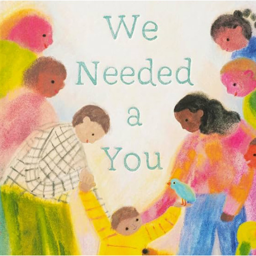 We Needed a You