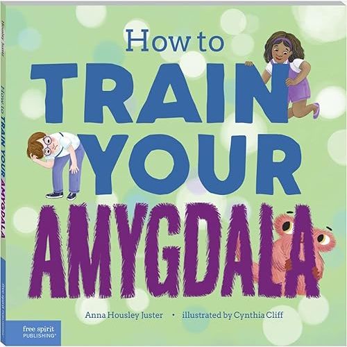 How to Train Your Amygdala Hardcover – February 20, 2024