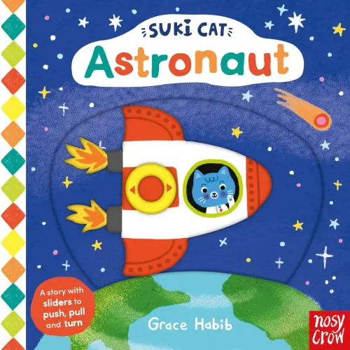 Suki Cat: Astronaut a book by Grace Habib, Nosy Crow Ltd, and Masud Milas - Bookshop.org US