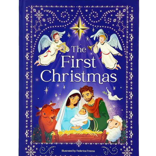 The First Christmas: The Story of Jesus Hardcover Picture Book for Children (Little Sunbeams)