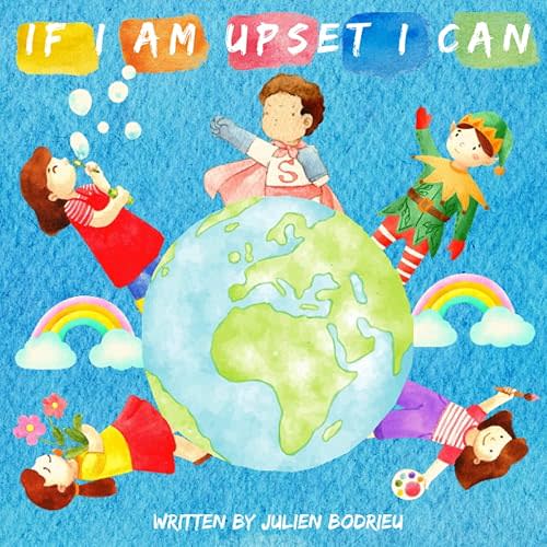 If I'm upset I can: A children's Book About coping strategies, self-control, Emotional regulation activities, anger management, and social skills with ... for kids, toddlers, and preschoolers ) Paperback – April 14, 2022