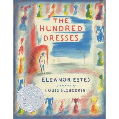 The Hundred Dresses - by Eleanor Estes (Hardcover)