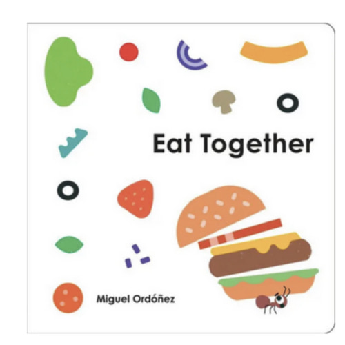 Eat Together Board Book - Best Day Ever
