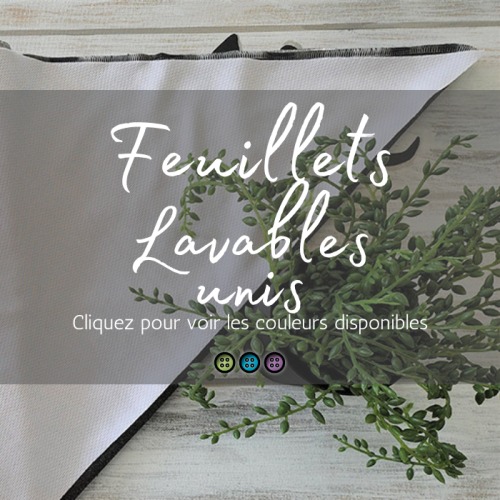 FEUILLETS LAVABLES | AWJ | EFFET AU SEC | UNI - prêt à partir – Arigalie