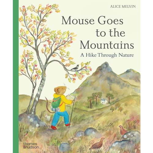 Mouse Goes to the Mountains: A Hike Through Nature | Barnes & Noble®