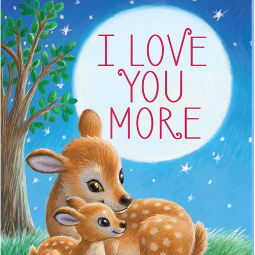 I Love You More - Children's Padded Board Book