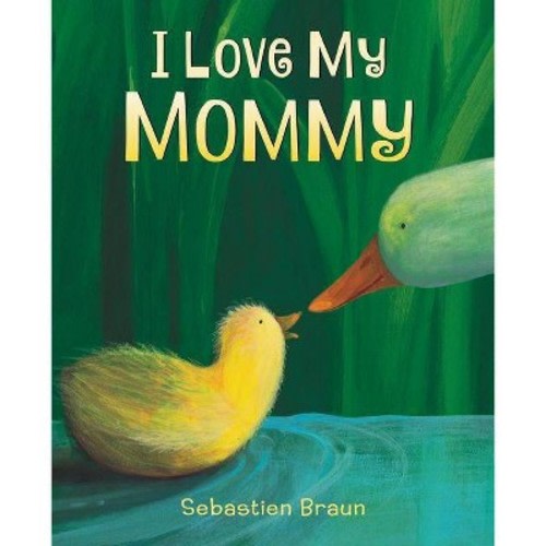 I Love My Mommy