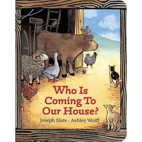 Who is Coming to Our House? Board book