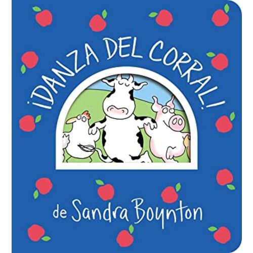 ¡Danza del corral! (Barnyard Dance!) (Boynton on Board) (Spanish Edition)