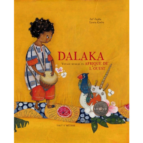 Dalaka : voyage musical en Afrique de l'Ouest
