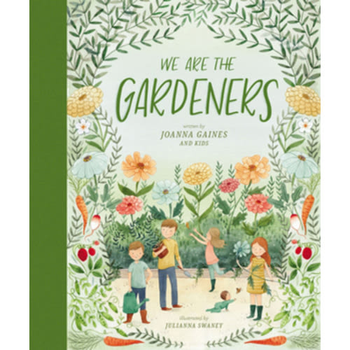 We Are the Gardeners book by Joanna Gaines