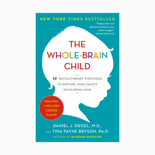 Penguin Random House The Whole-Brain Child: Strategies to Nurture Your Child's Developing Mind