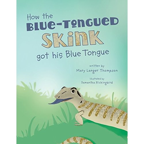 How the Blue-Tongued Skink got his Blue Tongue