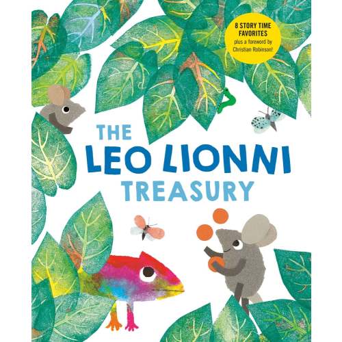 The Leo Lionni Treasury (8 Books in 1!) a book by Leo Lionni - Bookshop.org US