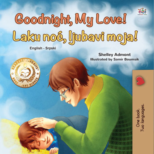 Goodnight, My Love! (English Serbian Bilingual Children's Book - Latin alphabet)