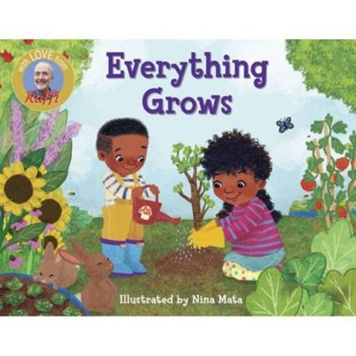 Everything Grows - (Raffi Songs to Read) by Raffi (Board Book)