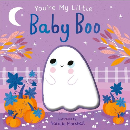 You're My Little Baby Boo (Board Book for Babies and Toddlers 0-2 years old) | Barnes & Noble®