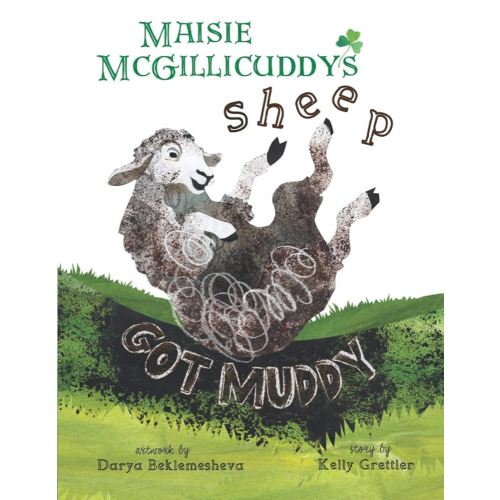 Maisie McGillicuddy's Sheep Got Muddy
