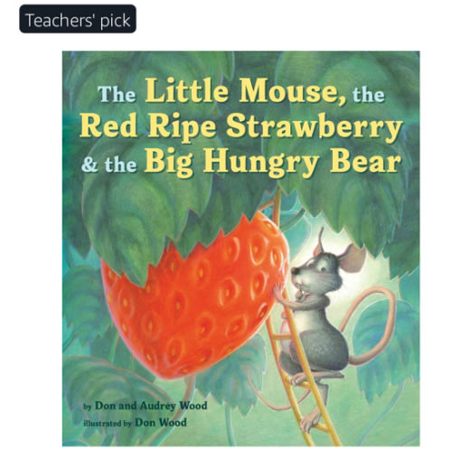 The Little Mouse, the Red Ripe Strawberry, and the Big Hungry Bear