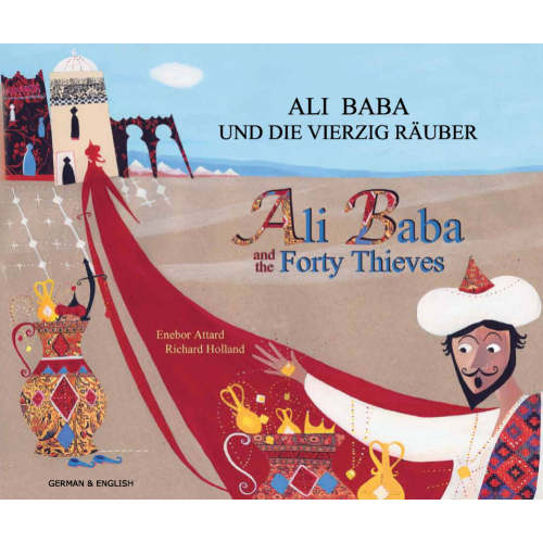Ali Baba and the 40 Thieves (German-English) – ICB - World of Reading, Ltd. dba International Children's Books