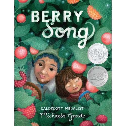 Berry Song (Caldecott Honor Book) a book by Michaela Goade - Bookshop.org US