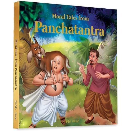 Moral Tales From Panchtantra: Timeless Stories For Children From Ancient India (Classic Tales From India)