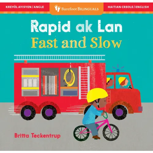 Fast & Slow (Bilingual Haitian Creole & English) a book by Barefoot Books and Britta Teckentrup - Bookshop.org US