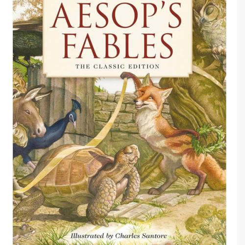 Aesop's Fables Hardcover: The Classic Edition by acclaimed illustrator, Charles Santore (Charles Santore Children's Classics)