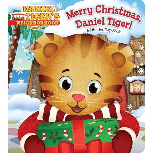 Merry Christmas, Daniel Tiger!: A Lift-the-Flap Book (Daniel Tiger's Neighborhood) Board book – Lift the flap, September 22, 2015