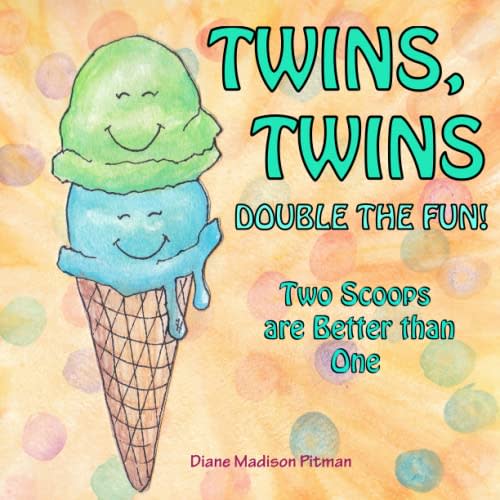 Twins, Twins Double the Fun: Two Scoops are Better Than One