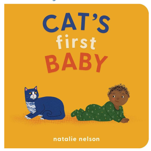 Cat's First Baby: A Board Book (Dog and Cat's First)