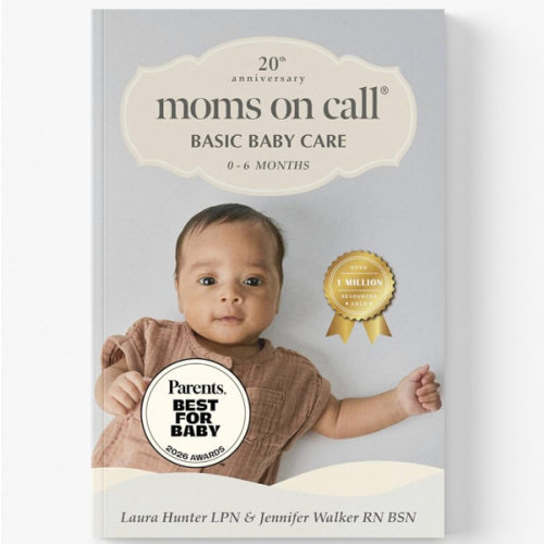 Moms on Call | Basic Baby Care 0-6 Months | Parenting Book 1 of 3 | 20th Anniversary Edition