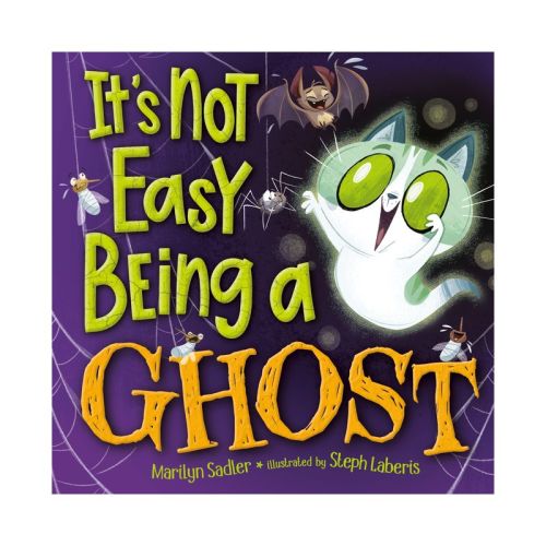 It's Not Easy Being a Ghost - by Marilyn Sadler (Hardcover)