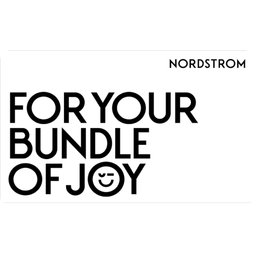 For YOUR BUNDLE OF JOY | Nordstrom Gift Cards by CashStar | $100