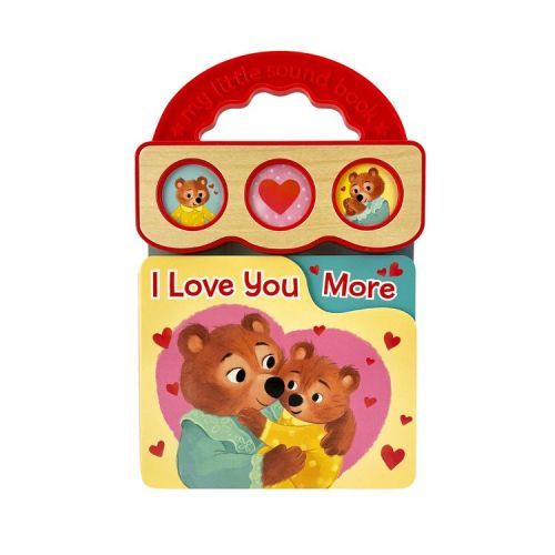 I Love You More - by Robin Rose (Board Book)