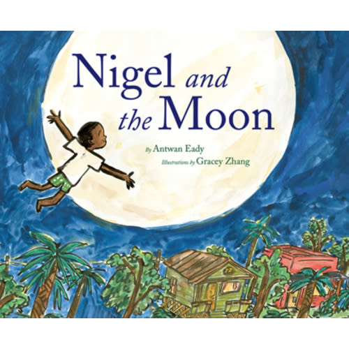 Nigel and the Moon book by Antwan Eady