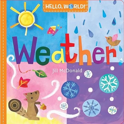 Hello, World! Weather Board book – March 8, 2016