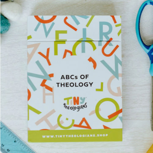 ABCs of Theology – Tiny Theologians