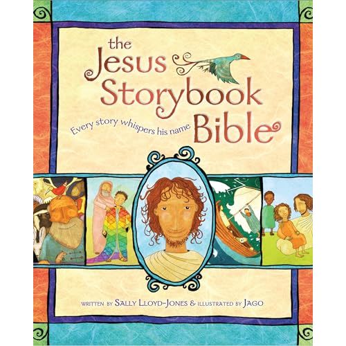 The Jesus Storybook Bible: Every Story Whispers His Name