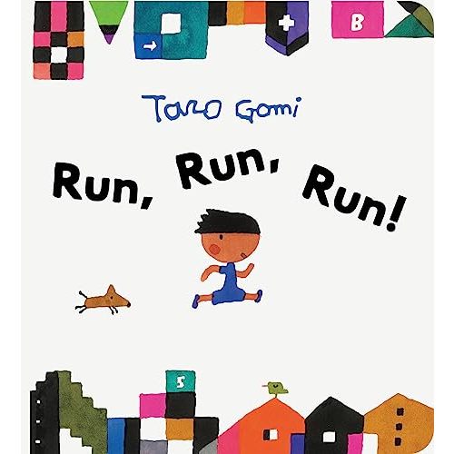 Run, Run, Run! (Taro Gomi)