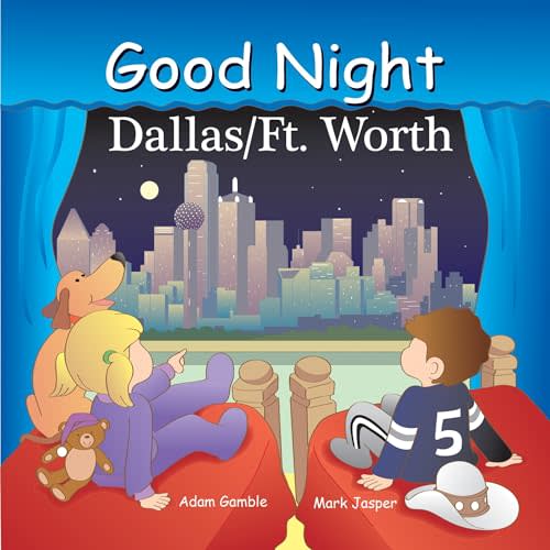Good Night Dallas/Fort Worth (Good Night Our World) by Gamble, Adam; Jasper, Mark: Good (2016) | World of Books (was SecondSale)