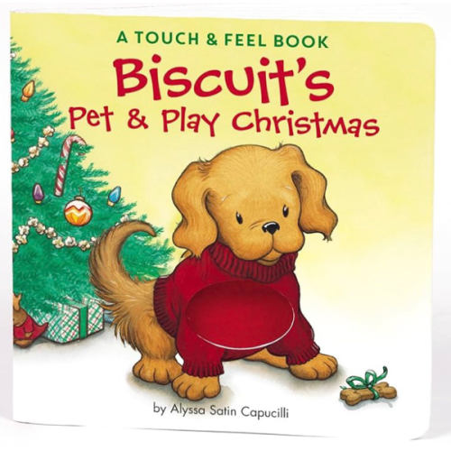 Biscuit's Pet & Play Christmas: A Touch & Feel Book: A Christmas Holiday Book for Kids