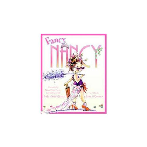 Fancy Nancy by Jane O'Connor