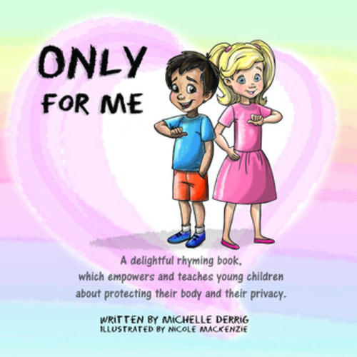 ONLY FOR ME (IN STOCK) picture book | Dewfall Publishing