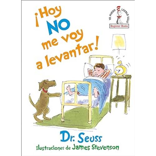 ¡Hoy no me voy a levantar! (I Am Not Going to Get Up Today! Spanish Edition) (Beginner Books)