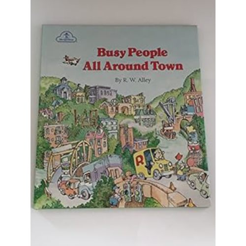 Busy People All Around Town (Busy Books)